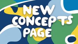 a bunch color splashes with the words NEW CONCEPTS PAGE 