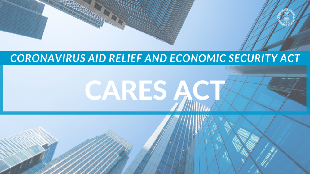 Coronavirus Aid, Relief, and Economic Security (CARES) Act Graphic
