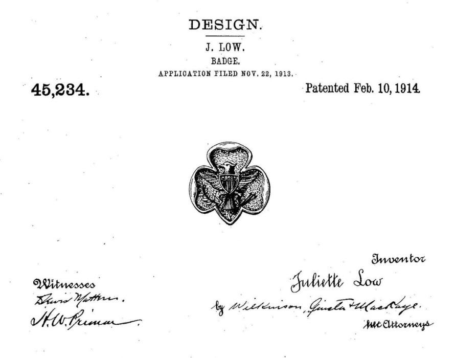 Juliette Gordon Low received U.S. design patent No. 45, 234 on February 10, 1914 for the trefoil, worn as a badge for the Girl Scouts. 