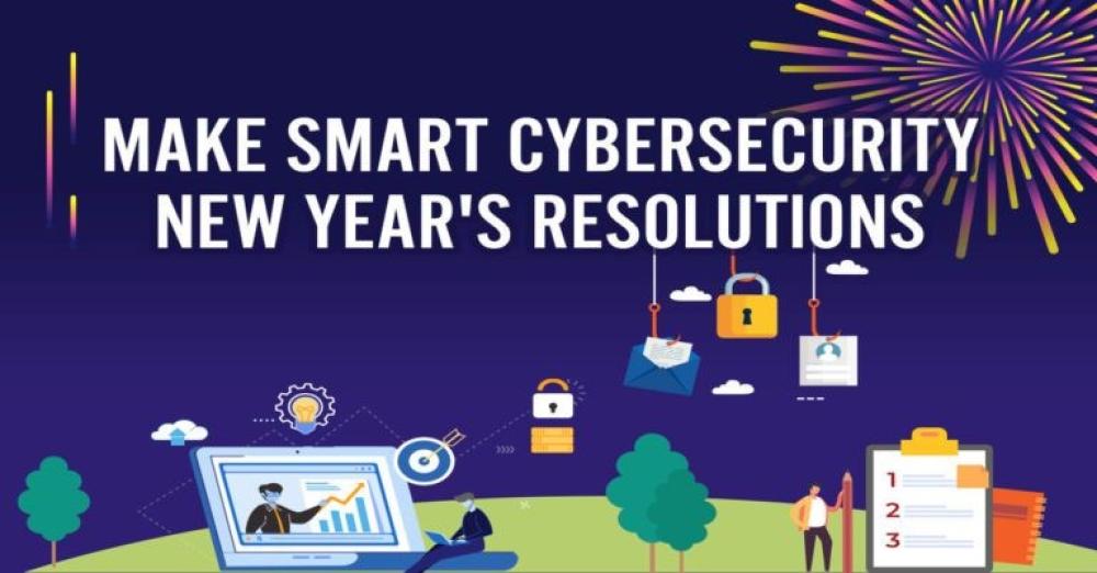 Make Smart Cybersecurity New Year's Resolutions