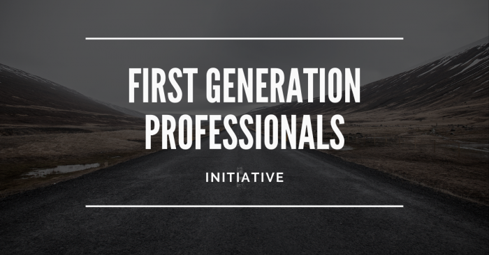 First Generation Professionals Initiative