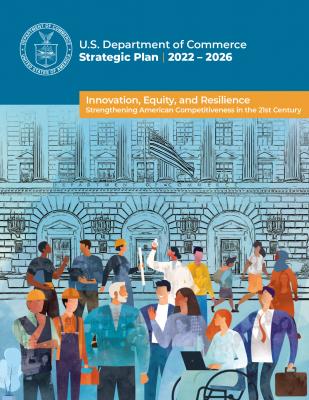Cover of the U.S. Department of Commerce 2022-2026 Strategic Plancom