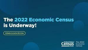 The 2022 Economic Census: Your response makes a difference. 