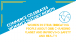 Women in STEM: Educating People About Our Changing Planet and Improving Health and Safety